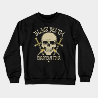 Black death european tour Crewneck Sweatshirt